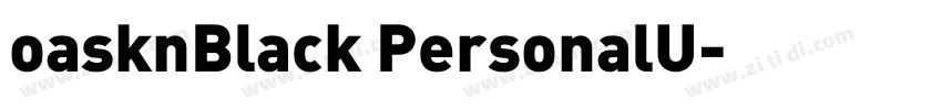 oasknBlack PersonalU字体转换